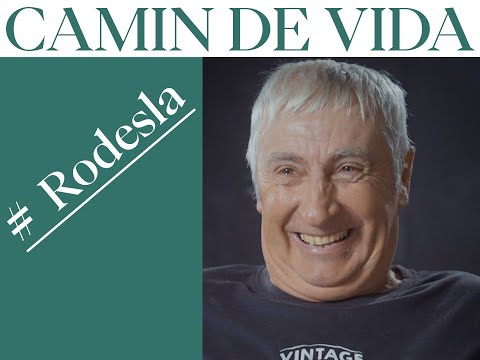 Camin de vida # Rodesla