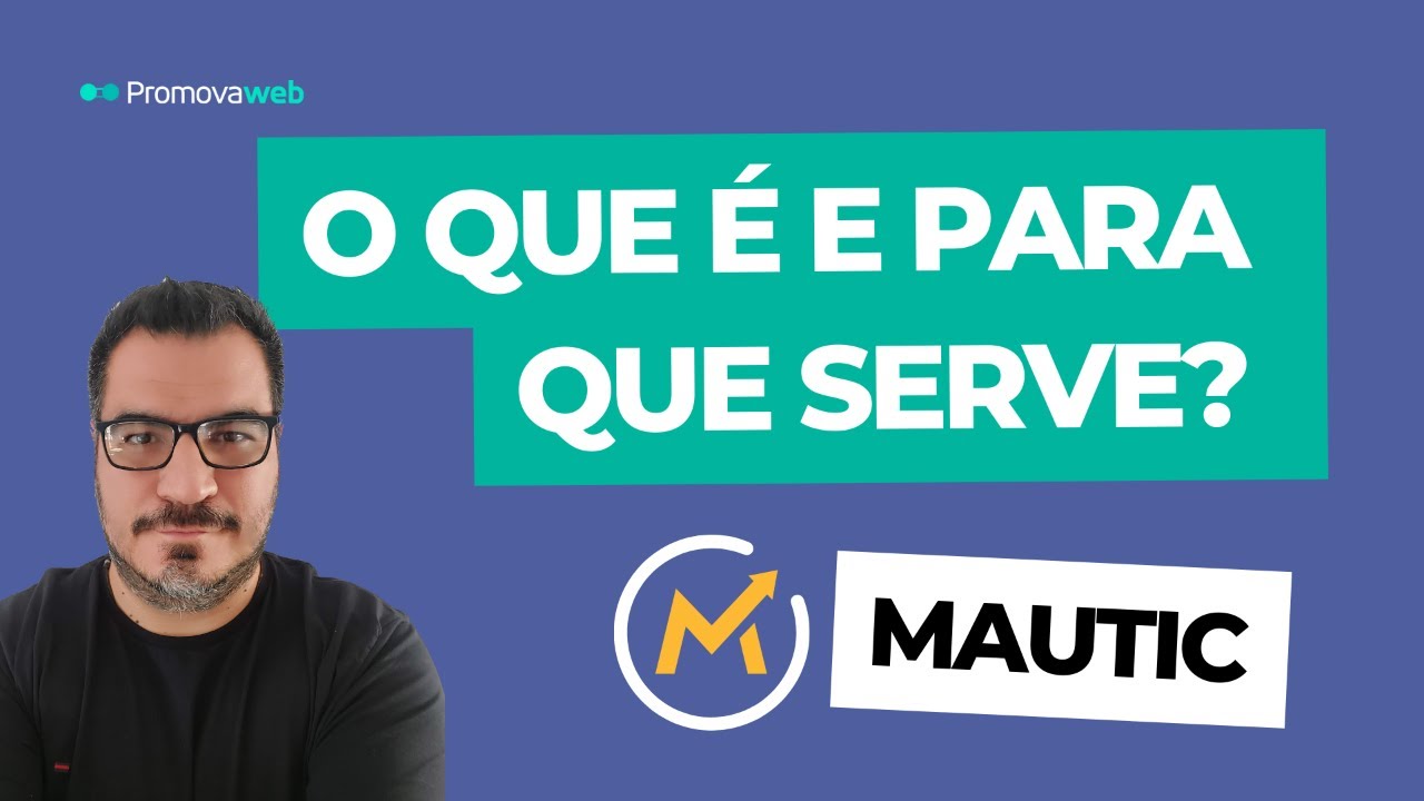 O que é o Mautic? Automação de Marketing OpenSource #mautic #marketing