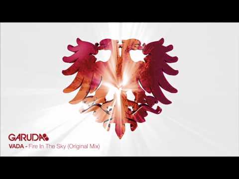 VADA - Fire In The Sky (Original Mix) [Garuda]