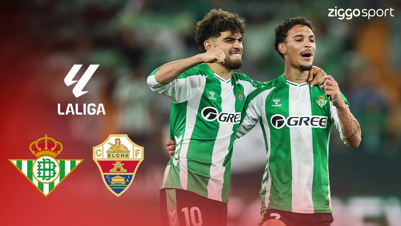FENOMALE TRAP VAN FORNALS IN CRUCIALE WEDSTRIJD!! 😮😍 | Betis vs Elche | La Liga 2025/26