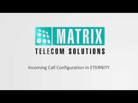Incoming Call Configuration in Eternity