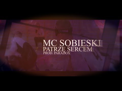 MC Sobieski - Patrzę Sercem | PIOSENKA MOTYWACYJNA DLA NIEWIDOMYCH I SŁABOWIDZĄCYCH | prod Paradox
