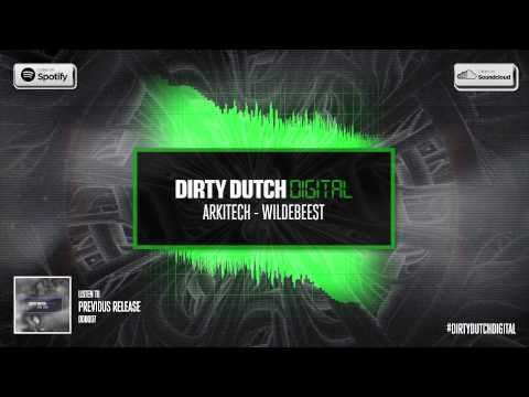 Arkitech - Wildebeest | Dirty Dutch Digital 008