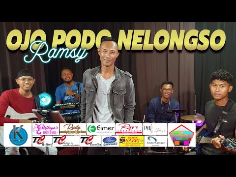 OJO PODO NELONGSO // RAMSY @MantjeKarso