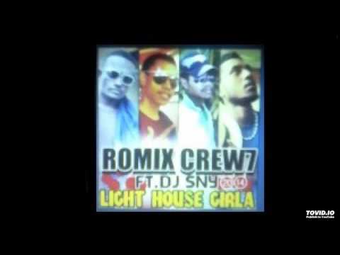 LIGHT HOUSE GIRLA (2014) - ROMIX CREW 7 ft. DJ SNY