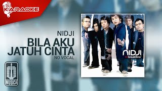 Download lagu Nidji - Bila Aku Jatuh Cinta (Original Karaoke Video) | No Vocal mp3