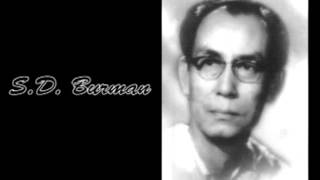 তুমি এসেছিলে পরশু - tumi eshechile porshu - S.D. Burman