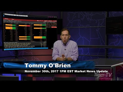 November 30th 1PM EST Market Update with Tommy O'Brien on TFNN