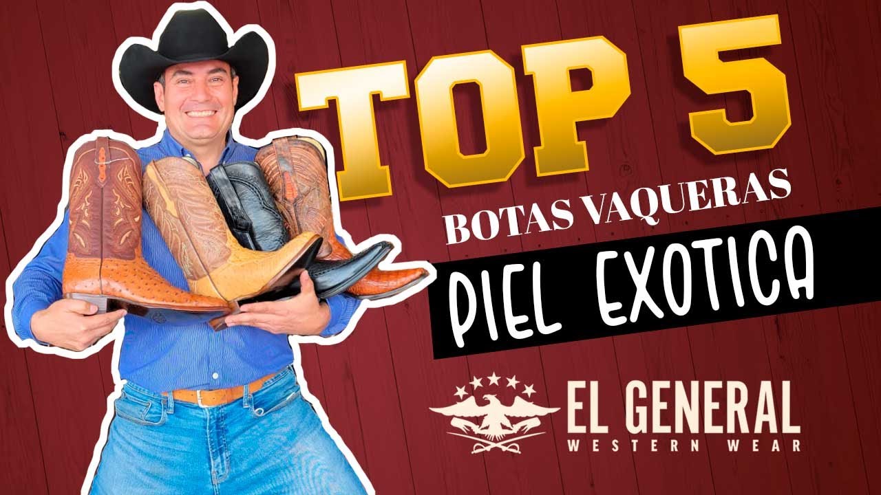 Bota Vaquera Exotica Original El General Top 5