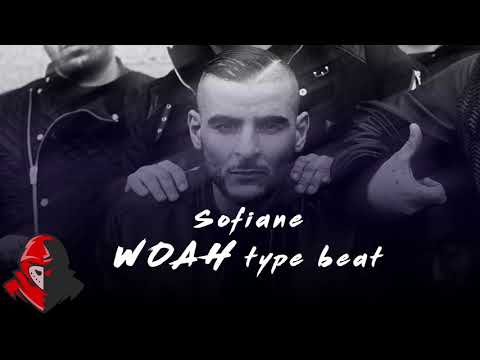 Sofiane 93 empire Vald, Soolking, Sadek, Mac Tyer, Heuss l'Enfoire, Kalash Criminel 'Woah' Type Beat