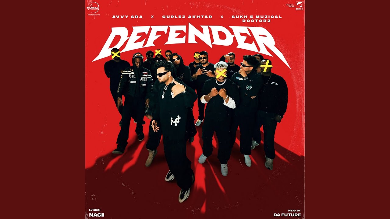Defender Lyrics | Avvy Sra, Sukhe Muzical Doctorz