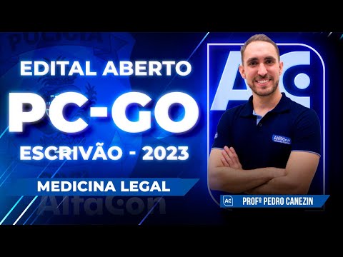 Concurso PC GO 2023 - Escrivão - Curso Completo de Medicina Legal - AlfaCon