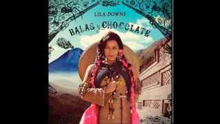 balas y chocolate lila downs