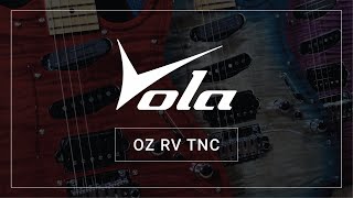 Video thumbnail for The Setup: OZ RV TNC - Pickup Selection & Tone Demonstration by Vola Guitar