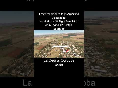 #lacesira #cordoba #cordobaargentina #argentina #microsoftflightsimulator  #microsoftflight