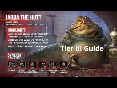 SWGOH - Galactic Legend Jabba the Hutt Tier 3 Guide