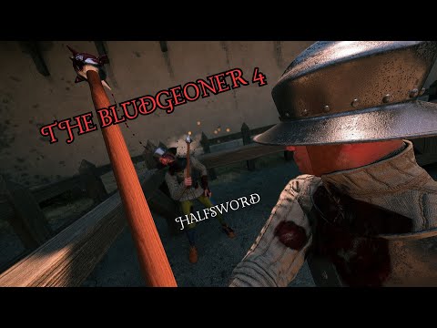 The Bludgeoner 4 | Half Sword Demo | Blunt Weapon Bone Breaking
