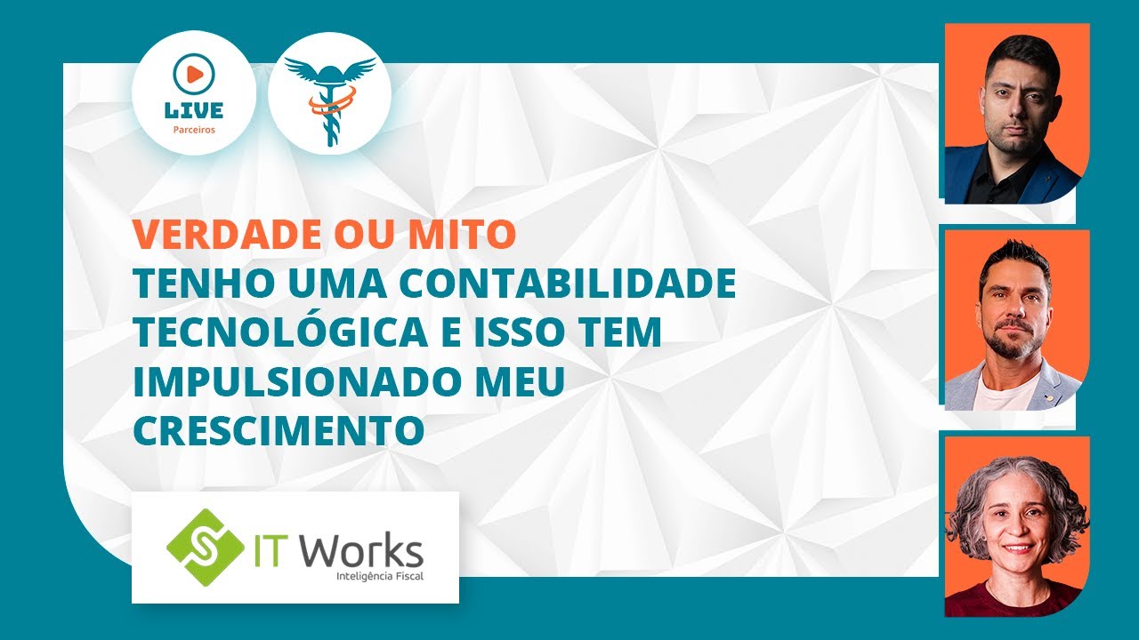 Verdade ou Mito - Tenho uma contabilidade tecnológica e isso tem impulsionado meu crescimento