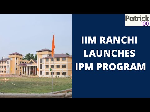 Admission Process Notification - IIM Ranchi| IPM | Patrick Dsouza
