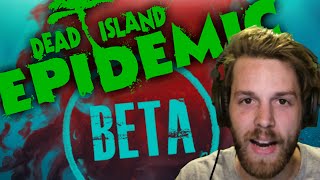 Dead Island Epidemic CLOSED BETA GAMEPLAY (#1) TUTORIAL FUN!