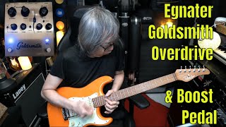 Video thumbnail for Egnater Goldsmith Overdrive & Boost Pedal by Jon is just TOO LouD!!