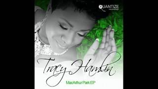 Tracy Hamlin - MacArthur Park (Dj Spen & Thommy Davis Perishable Peak Mix)