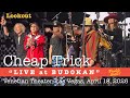 Cheap Trick “Lookout” LIVE in Las Vegas! BUDOKAN, April 18, 2026