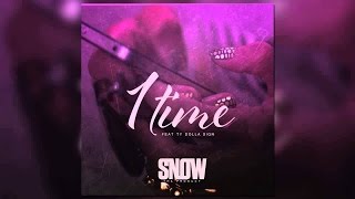 Snow Tha Product - 1 time (Feat. Ty Dolla $ign) LYRIC VIDEO