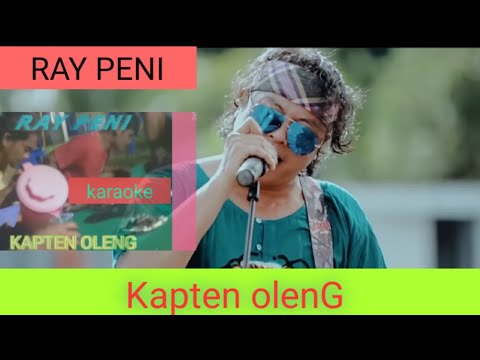 karaoke kapten oleng ray peni