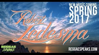 Reggae Speaks presents: New music by Robert Ledesma