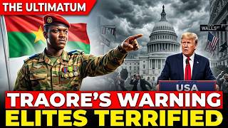 Trump Africa Ultimatum: The Ibrahim Traore Warning That Terrifies The Global Elite