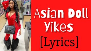 Asian Doll - YIKES (Official Lyrics) [Remix]