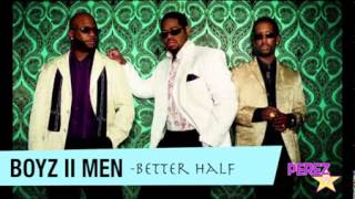 Boyz II Men - Better Half (New Album 2014 "Collide")
