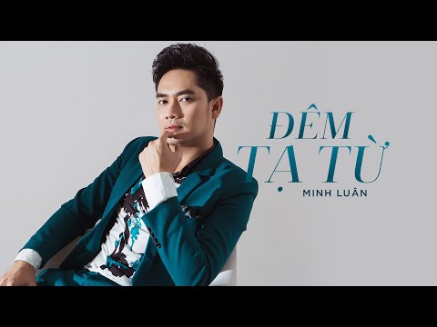 Thể hiện bởi Minh Luân