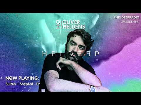 Oliver Heldens - Heldeep Radio #499