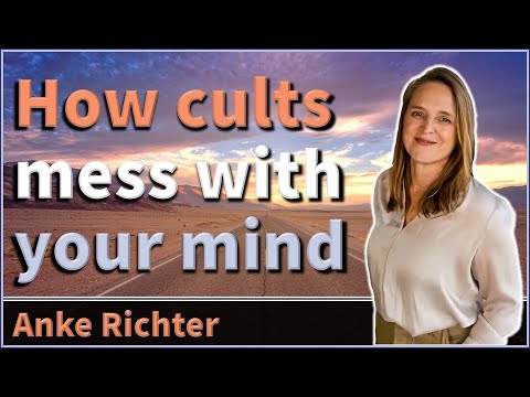 How cults mess with your mind - Anke Richter
