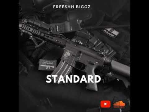 FREESHH BIGGZ - STANDARD (OFFICIAL AUDIO)