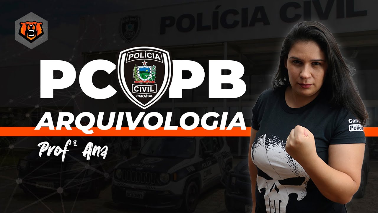 Concurso PC PB - Arquivologia - Conceitos Fundamentais - Profª Ana Carolina - Monster Concursos