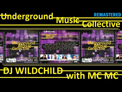 UMC DJ Wildchild with MC MC [REMASTERED]