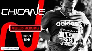 Chicane - MiddleDistanceRunner [D Kexer Remix]