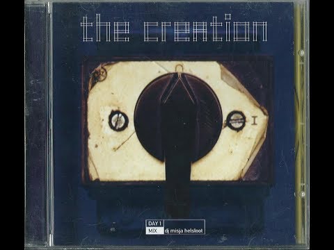 The Creation - Day 1 Mix DJ Misja Helsloot