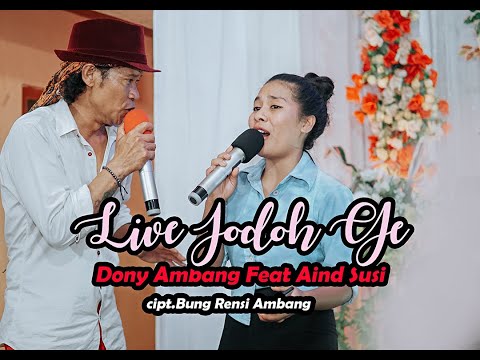 DONY AMBANG FEAT AIND SUSI JODOH GE LAGU DAERAH MANGGARAI CIPT.RENSI AMBANG LIVE WEDDING PARTY