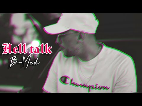 B-Med - Hell Talk (Lyrics video)