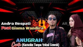 Download lagu Anugrah Cinta _-Andra  Respati feat Gisma Wandira_ (Karaoke Tanpa Vokal Cowok) mp3 Download lagu Anugrah Cinta _-Andra  Respati feat Gisma Wandira_ (Karaoke Tanpa Vokal Cowok) mp3