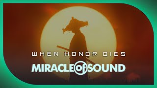 Download lagu When Honor Dies by Miracle Of Sound (Ghost Of Tsushima) - ALBUM REMASTER mp3 Download lagu When Honor Dies by Miracle Of Sound (Ghost Of Tsushima) - ALBUM REMASTER mp3