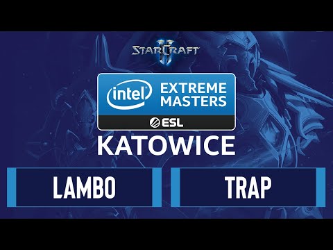 SC2 - Lambo vs. Trap - IEM Katowice 2020 - Group D