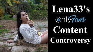 Lena33s OnlyFans Content Controversy