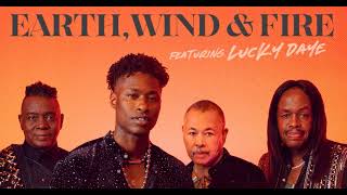Earth Wind &amp; Fire ft. Lucky Daye - You Want My Love