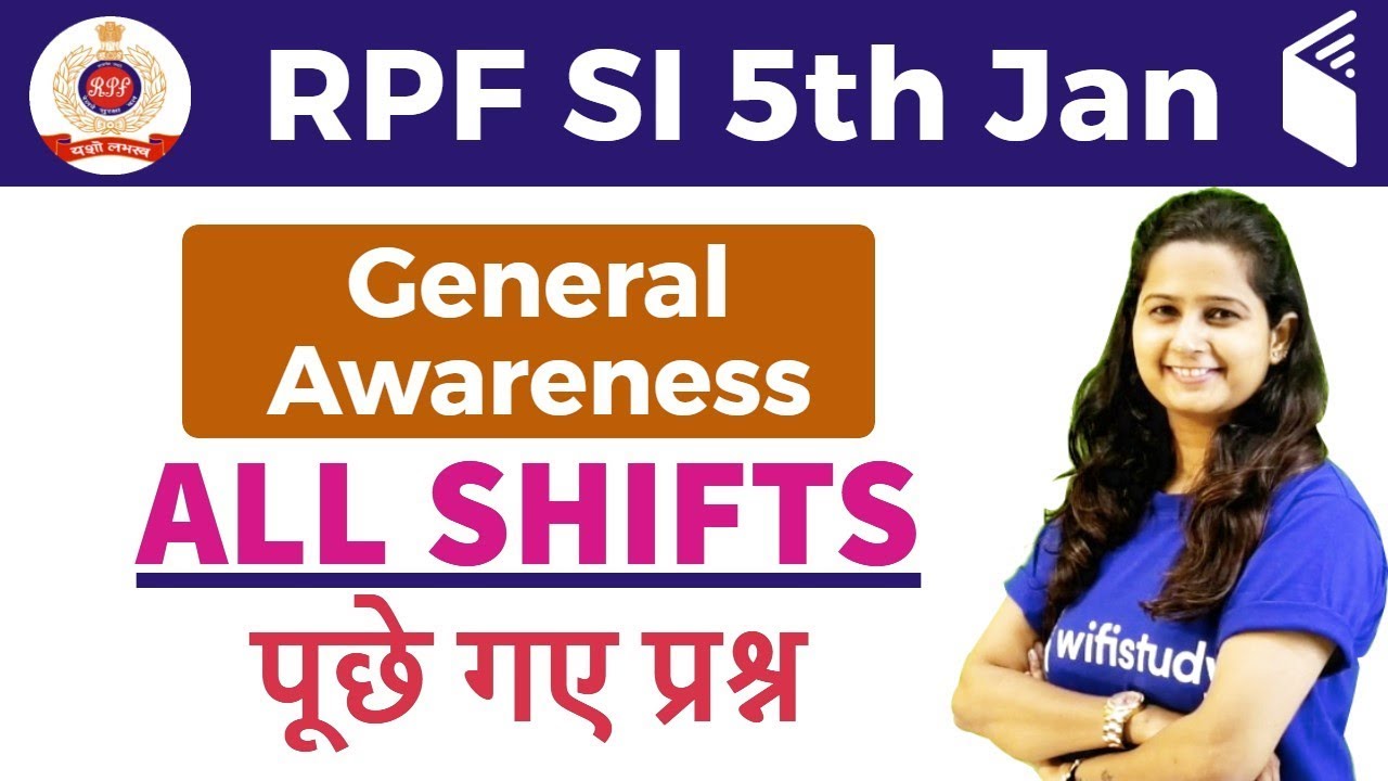 RPF Sub Inspector (5 Jan 2019, All Shifts) General Awareness | Exam Analysis & Asked Questions