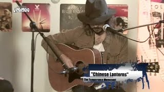 The Temperance Movement - Chinese Lanterns